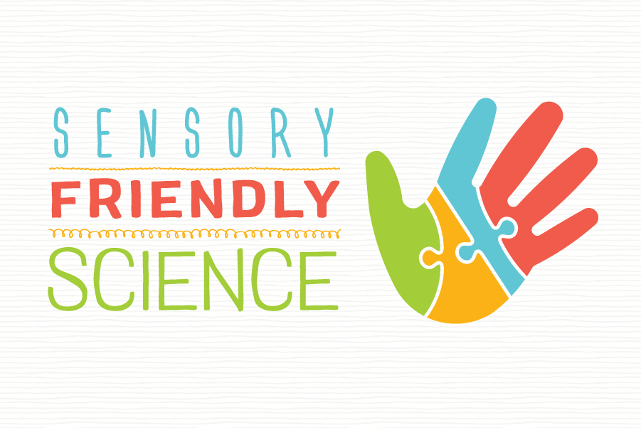 Sensory Friendly Science Evening - Museum of Life and Science